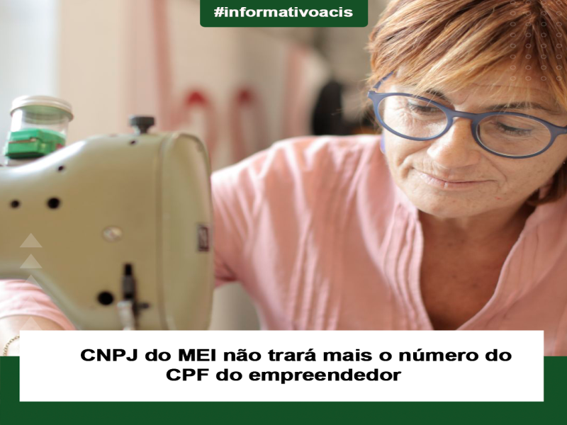 Notícia: CNPJ do MEI não trará mais o número do CPF do empreendedor