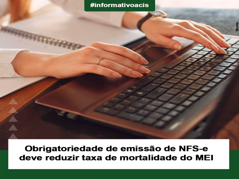 Notícia: Obrigatoriedade de emissão de NFS-e deve reduzir taxa de mortalidade do MEI