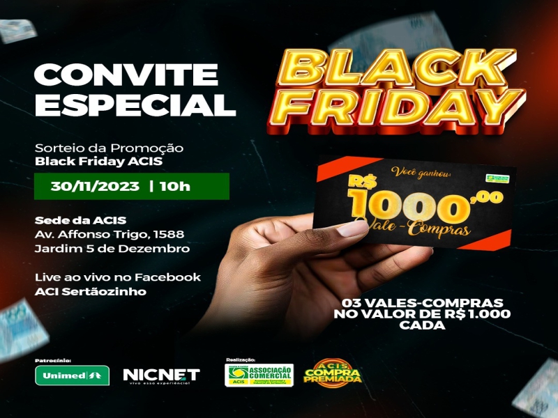 Notícia: Black Friday ACIS: sorteio de 3 vales-compras de R$ 1 mil cada acontece neste dia 30